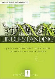 Everyday Understanding: Your Bible Handbook (Everyday)