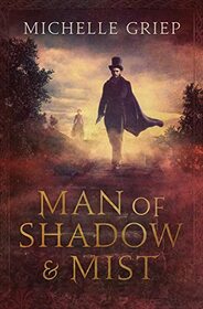 Man of Shadow and Mist (Of Monsters and Men, Bk 2)