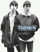 Oasis: A Year On The Road (Omnibus Press)