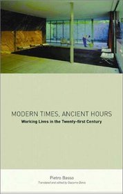Modern Times, Ancient Hours: Working Lives in the Twenty-First Century
