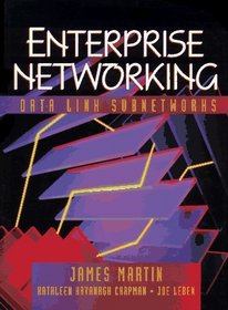 Enterprise Networking: Datalink Subnetworks