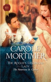 The Rogue's Disgraced Lady (Harlequin Historical Series)