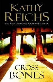 Cross Bones (Temperance Brennan, Bk 8) (Large Print)