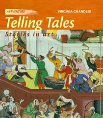 Telling Tales: Stories in Art (Artventure)