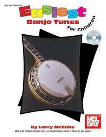 Mel Bay presents Easiest Banjo Tunes for Children
