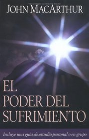 El Poder Del Sufrimiento