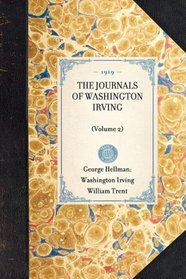 Journals of Washington Irving(volume 2) (Travel in America)