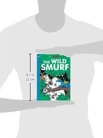 Smurfs #21: ', The Wild Smurf (The Smurfs Graphic Novels)