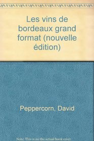 Vins de Bordeaux, Les (Spanish Edition)