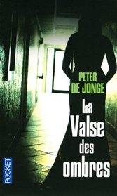 La Valse DES Ombres (French Edition)