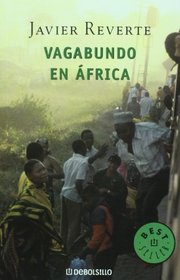 Vagabundo en Africa /  Vagabond In Africa (Best Seller)