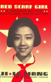 Red Scarf Girl : A Memoir of the Cultural Revolution