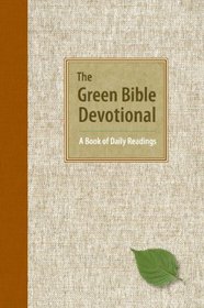 The Green Bible Devotional: A Book of Daily Readings