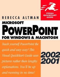 PowerPoint 2002/2001 for Windows  Macintosh Visual Quickstart Guide