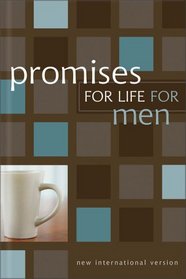 Promises for Life for Men: from the New Men's Devotional Bible