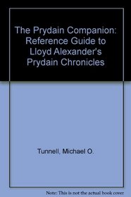 The Prydain Companion: A Reference Guide to Lloyd Alexanders Prydain Chronicles