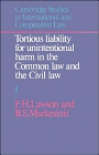 Tortious Liability for Unintentional Harm in the Common Law and the Civil Law: Volume 1, Text (Cambridge Studies in International and Comparative Law)