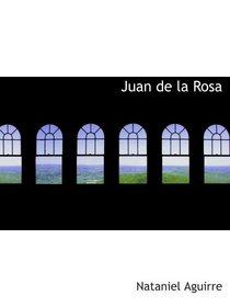 Juan de la Rosa