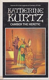 Camber the Heretic (Legends of Camber of Culdi)