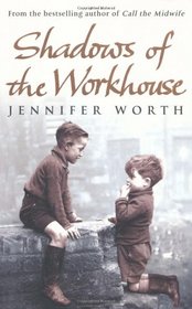 Shadows of the Workhouse (Midwife Trilogy, Bk 2)