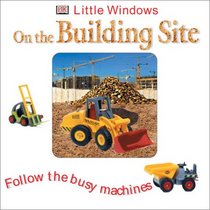 On the Building Site (Little Windows)