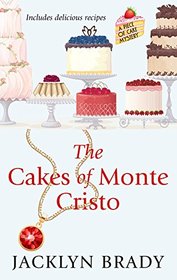 The Cakes of Monte Cristo (Piece of Cake, Bk 6) (Large Print)