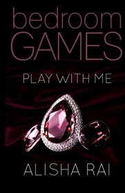 Play With Me (Bedroom Games) (Volume 1)
