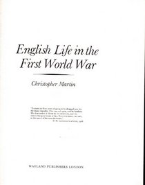 English Life in the First World War