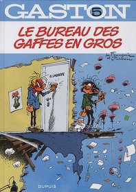 Gaston Lagaffe: Le Bureau DES Gaffes En Gros (French Edition)