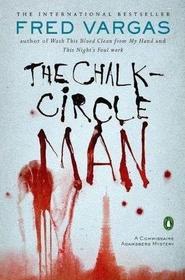 The Chalk Circle Man (Commissaire Adamsberg, Bk 1)