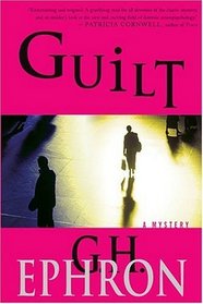 Guilt (Dr. Peter Zak, Bk 5)