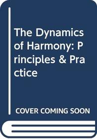 DYNAMICS OF HARMONY