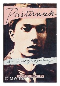Pasternak: A Biography
