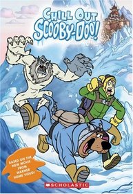 Chill Out Scooby-Doo (Scooby-Doo Video Tie-in Novelization)