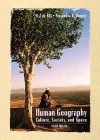 Human Geography: Culture, Society, and Space, 6th Edition
