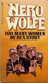 Too Many Women (Nero Wolfe, Bk 12)