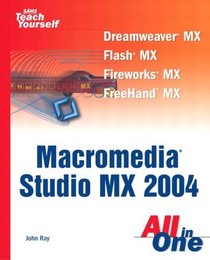 Sams Teach Yourself Macromedia Studio All in One