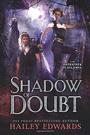 Shadow of Doubt (The Potentate of Atlanta)