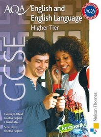 AQA GCSE English and English Language: Higher Tier Student Book