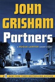Partners: A Rogue Lawyer Short Story