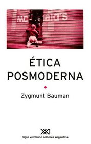 Etica Posmoderna (Sociologia y Politica)