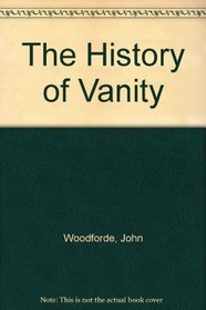 The History of Vanity