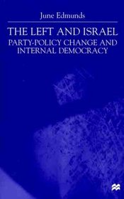 The Left and Israel: Party-Policy Change and Internal Democracy