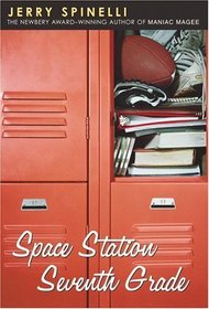 Space Station Seventh Grade (Space Station Seventh Grade, Bk 1)