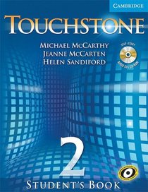 Touchstone: Student's Book with Audio CD/CD-ROM, Level 2