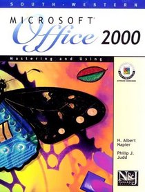 Microsoft Office 2000 Comprehensive Course: Mastering and Using (Office 2000 Series)
