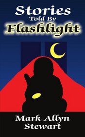 Stories Told By Flashlight