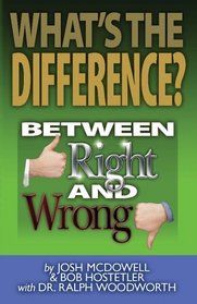 What's The Difference? between Right and Wrong?