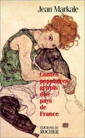 Contes populaires grivois des pays de France (French Edition)