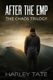 After the EMP: The Chaos Trilogy